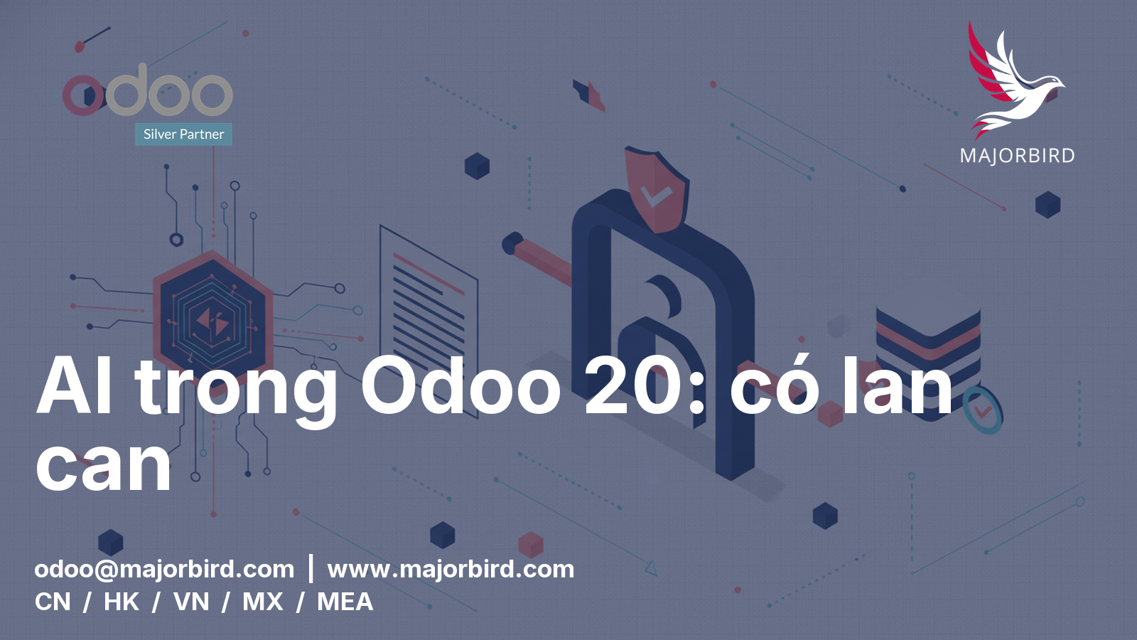 Agentic AI trong Odoo 20: Keynote rất đáng chờ, nhưng cần cơ chế kiểm soát