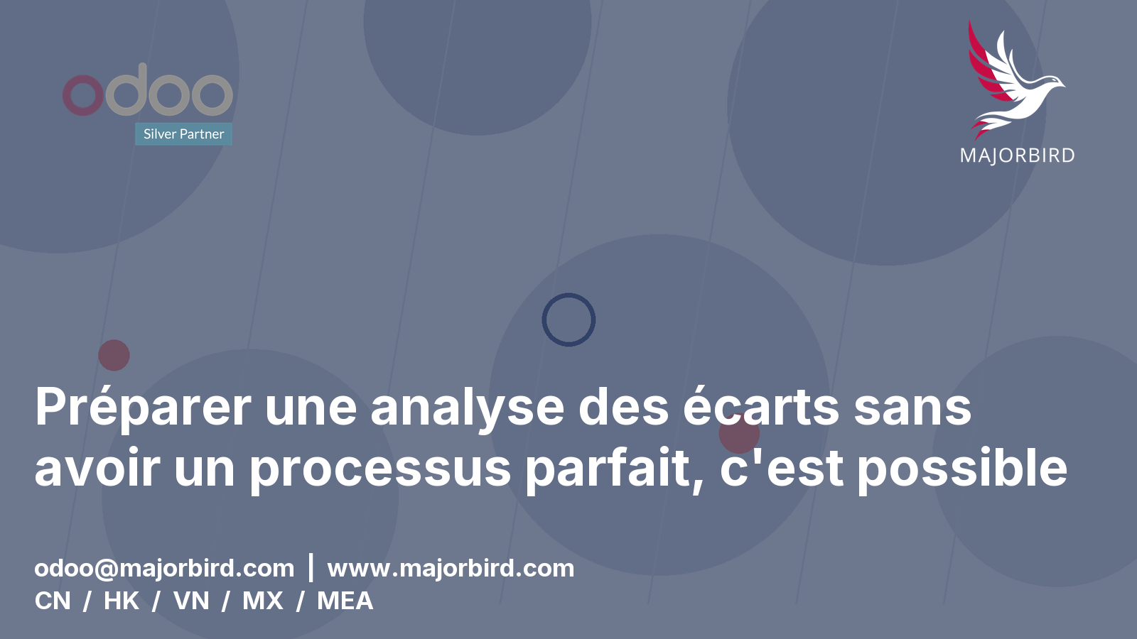 Préparer une analyse des écarts sans avoir un processus parfait, c'est possible