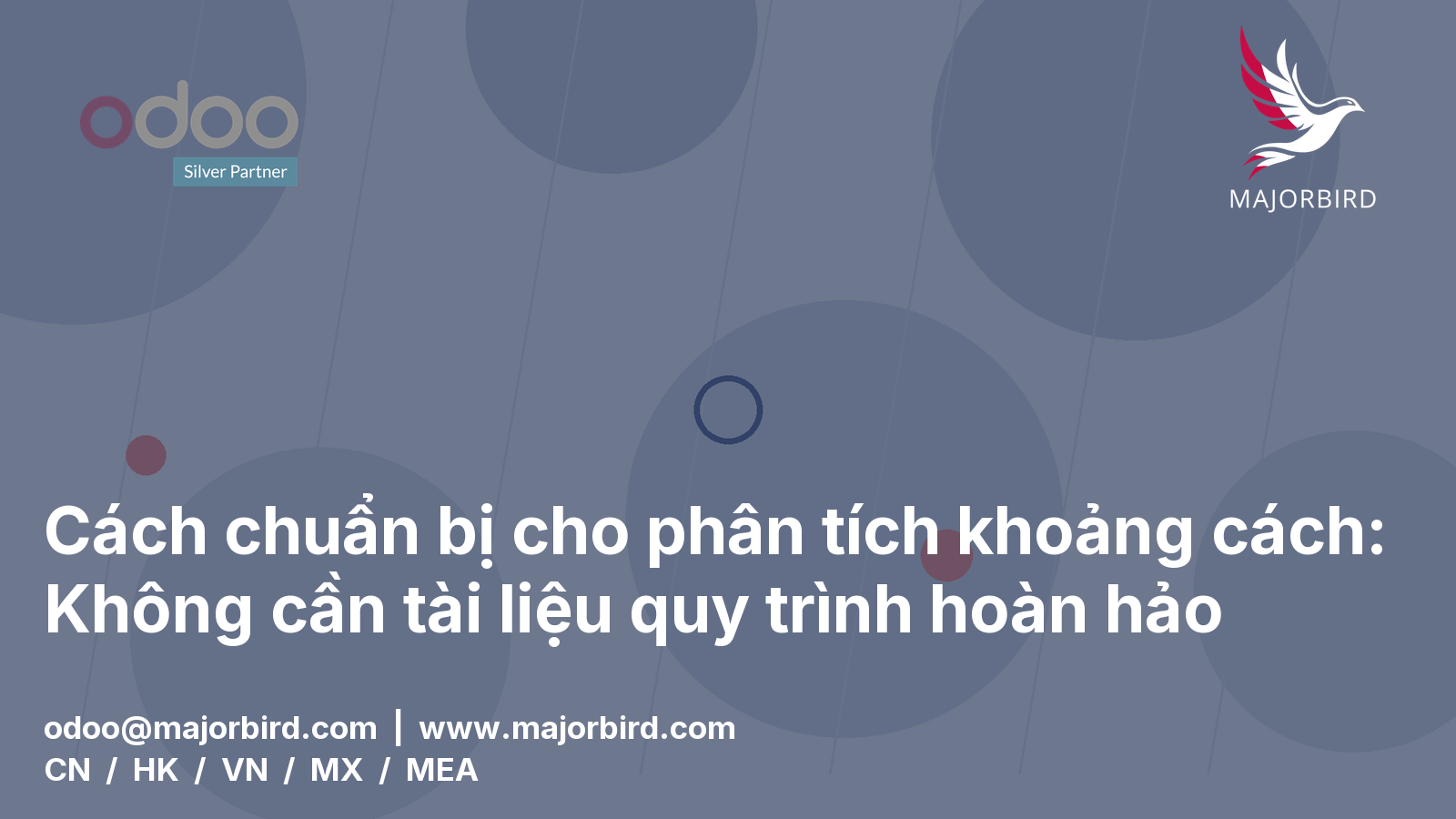 Cách chuẩn bị cho phân tích khoảng cách: Không cần tài liệu quy trình hoàn hảo