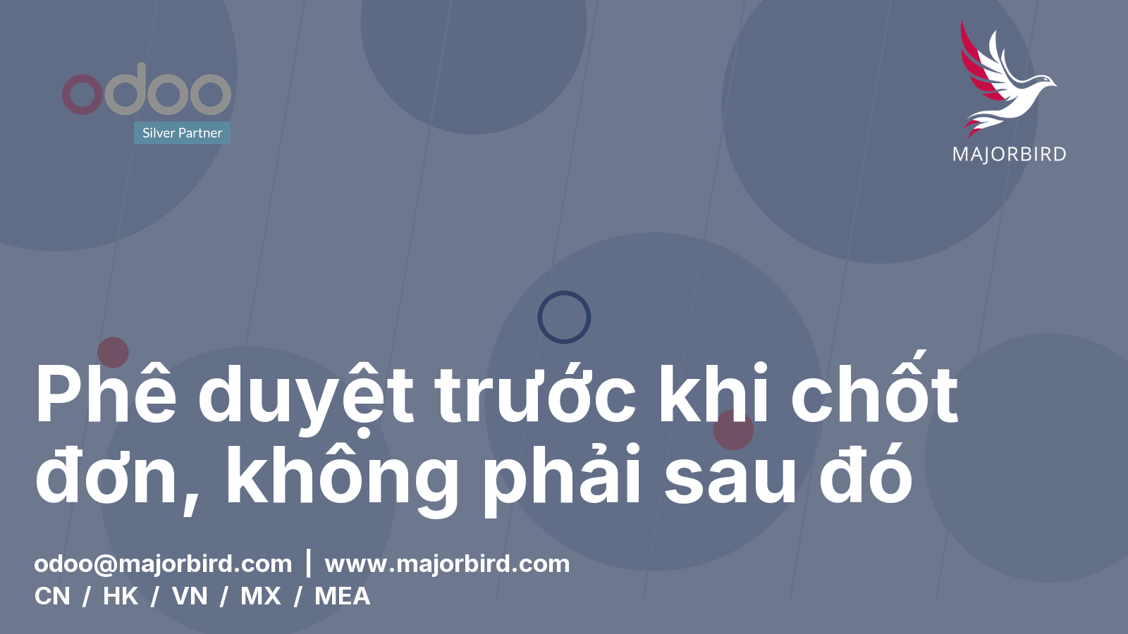 Phê duyệt trước khi chốt đơn, không phải sau đó