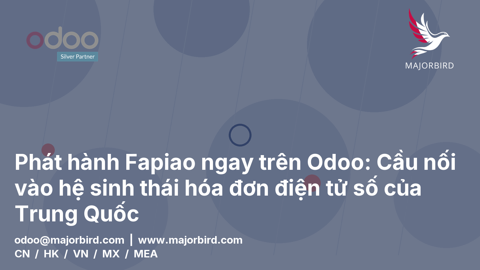 Phát hành Fapiao ngay trên Odoo: Cầu nối vào hệ sinh thái hóa đơn điện tử số của Trung Quốc (数电票)