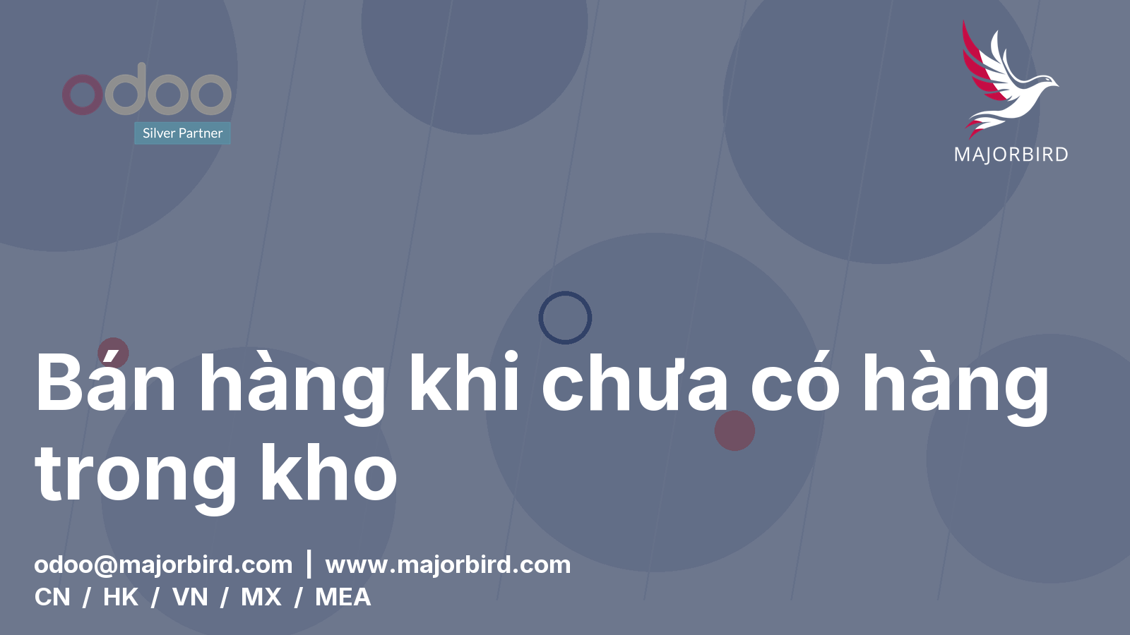 Bán hàng khi chưa có hàng trong kho